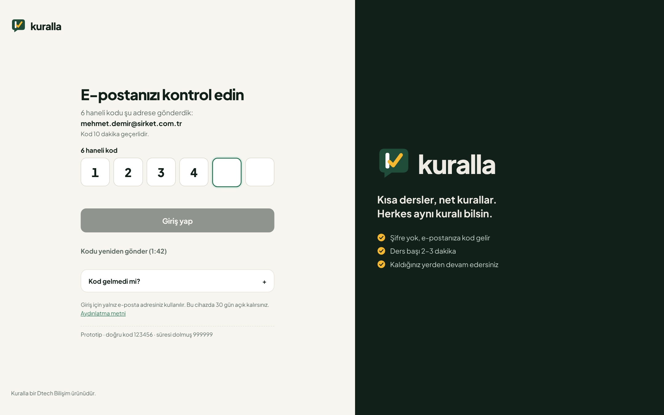 Çalışanın giriş ekranı: e-postasına gelen 6 haneli kodu giriyor.