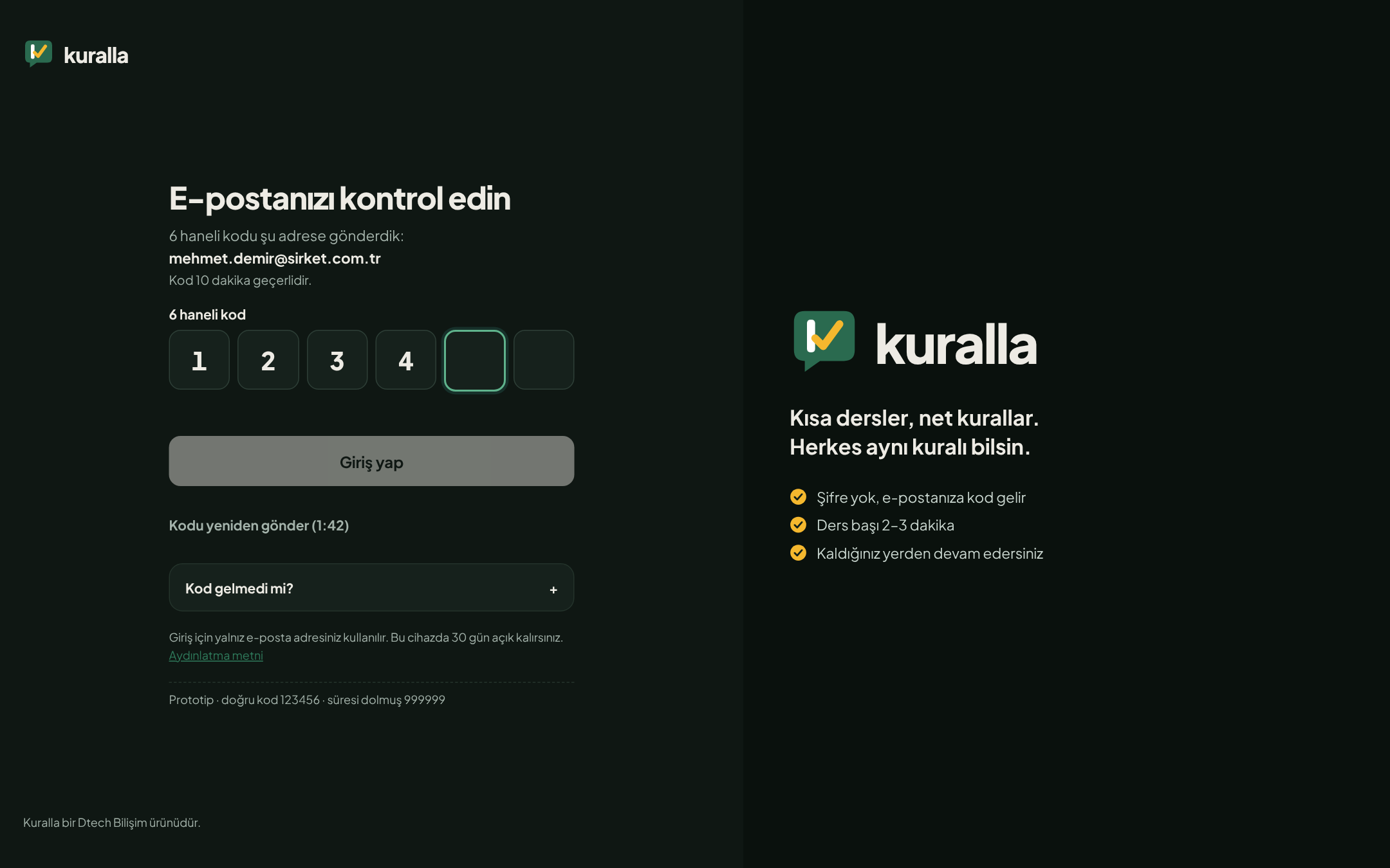 Çalışanın giriş ekranı: e-postasına gelen 6 haneli kodu giriyor.